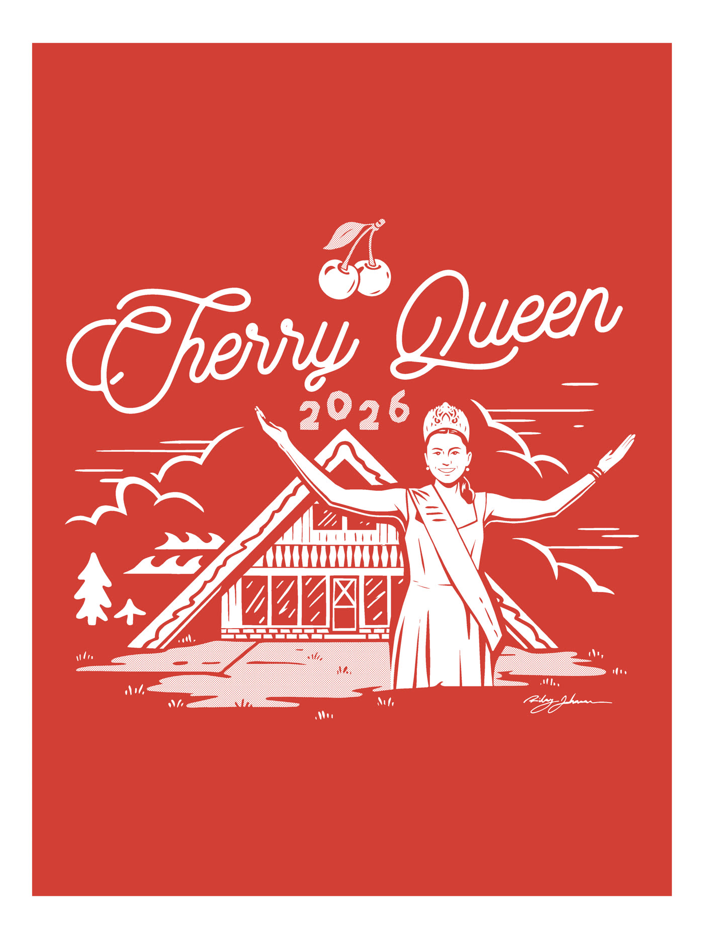 The finished Cherry Queen 2026 artwork in white on red: script lettering, cherries, the queen in her crown and sash, and the Don Orr A-frame storefront
