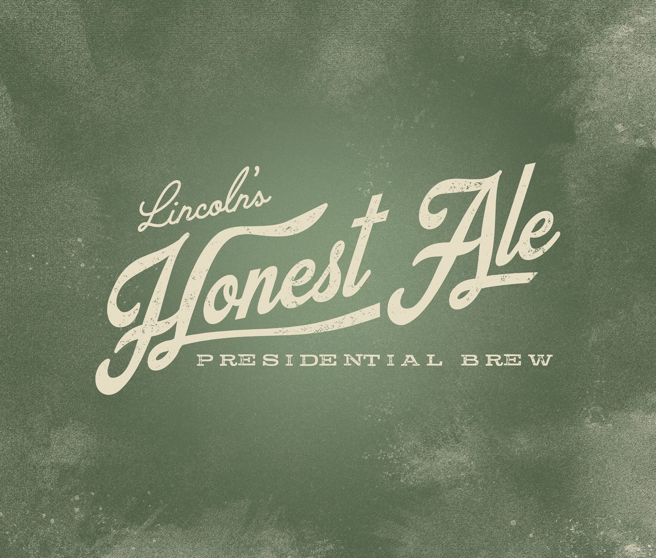 The Lincoln's Honest Ale script wordmark and Presidential Brew tagline in cream on a textured green background